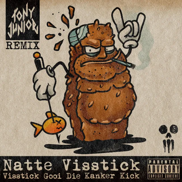 Visstick Gooi Die Kanker Kick - Tony Junior Remix by Tony Junior, Natte Visstick - Hardstyle cover art
