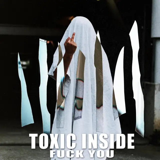 Fuck You by Toxic Inside - Uptempo cover art