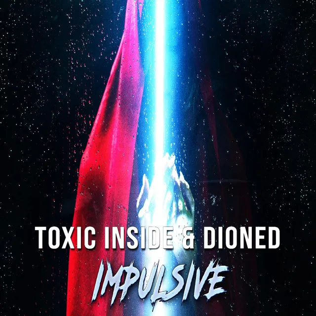 Impulsive by Toxic Inside, Dioned - Uptempo cover art