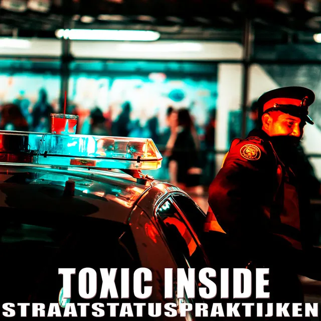 Straatstatuspraktijken by Toxic Inside - Uptempo cover art