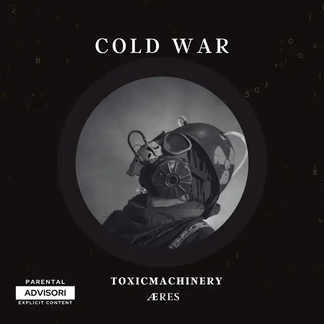 Cold War by Toxic Machinery, ÆRES - Hard Techno cover art
