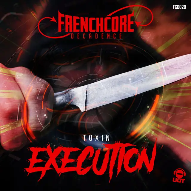 Execution by Toxin - Frenchcore cover art