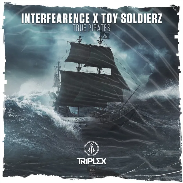 True Pirates by Toy Soldierz, Interfearence - Hardstyle cover art