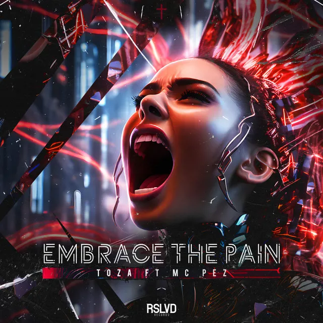 EMBRACE THE PAIN by TOZA, MC Pez - Hardstyle cover art