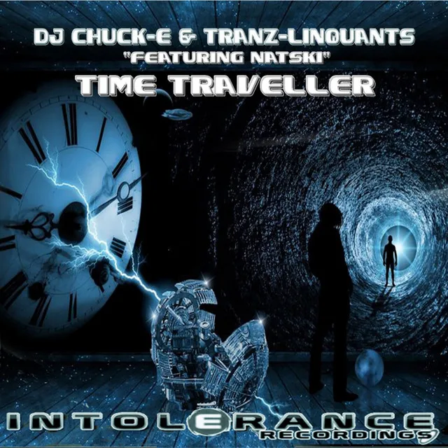 Time Traveller - Original Mix by Tranz-Linquants, DJ Chuck-E, Natski - Hardstyle cover art