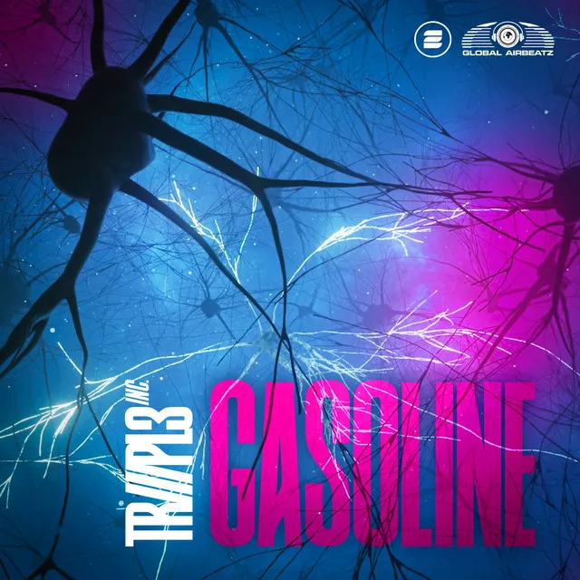 Gasoline by TRIIIPL3 INC. - Hardstyle cover art