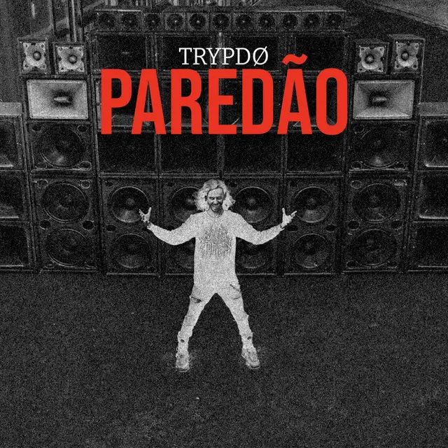PAREDÃO by Trypdø - Hard Techno cover art