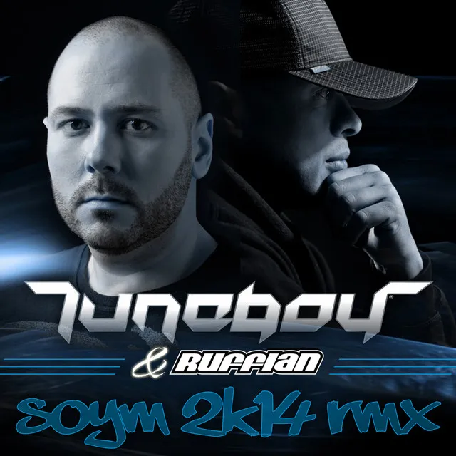 Soym 2k14 Rmx - Extended Version by Tuneboy, Ruffian - Hardstyle cover art