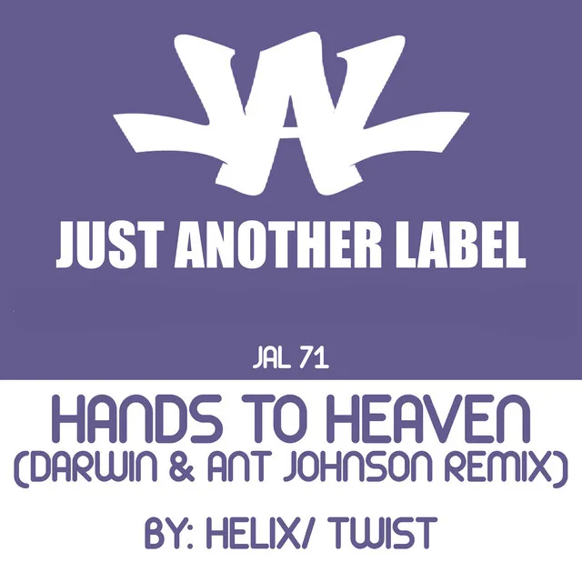 Hands to Heaven - Darwin & Ant Johnson Remix by Twist, Darwin, Helix, Dave Jay, Ant Johnson - Happy Hardcore cover art