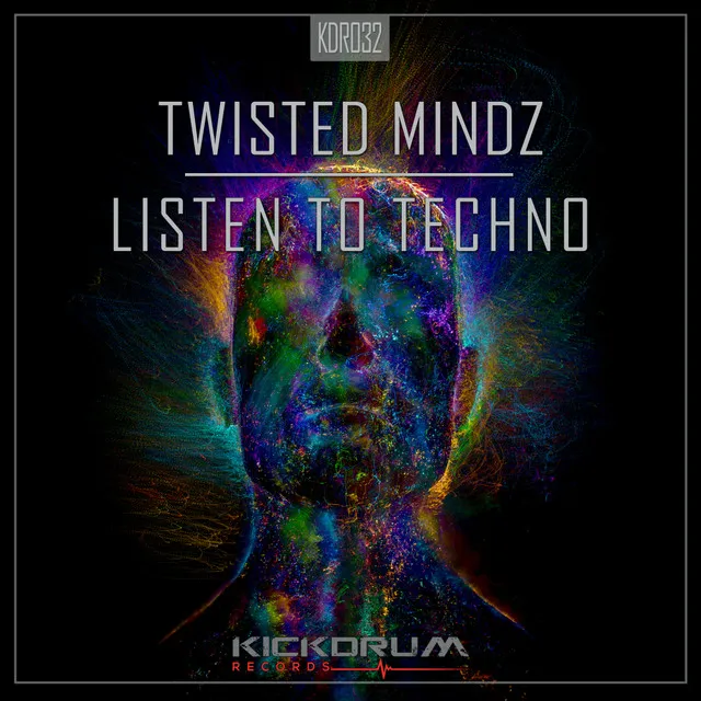 Listen To Techno by Twisted Mindz - Hardstyle cover art