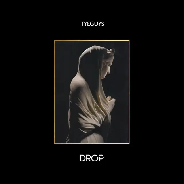 Drop by TYEGUYS - Hardstyle cover art