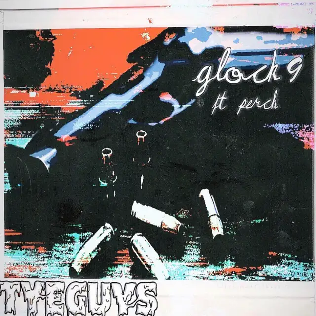Glock 9 by TYEGUYS, Perch - Hardstyle cover art