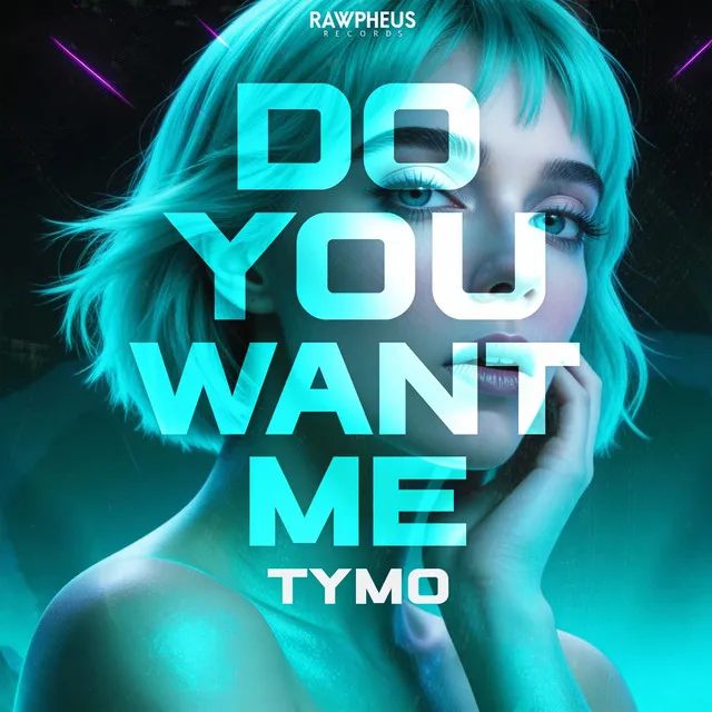 Do You Want Me by Tymo - Hardstyle cover art