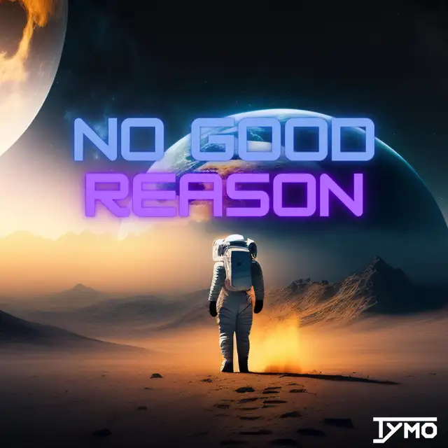 No Good Reason by Tymo - Hardstyle cover art