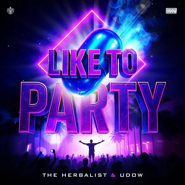 Like To Party by Udow, The Herbalist - Hardcore cover art