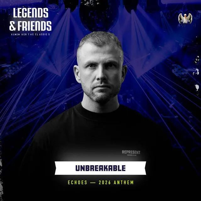 Echoes (Legends & Friends 2026 Anthem) by Unbreakable - Hardstyle cover art