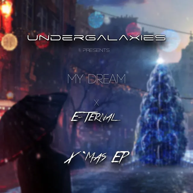 My Dream by UnderGalaxies - Hardstyle cover art