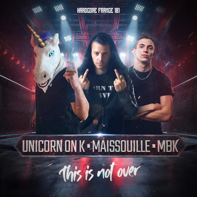 This is not over by Unicorn On Ketamine, MBK, Maissouille - Uptempo cover art