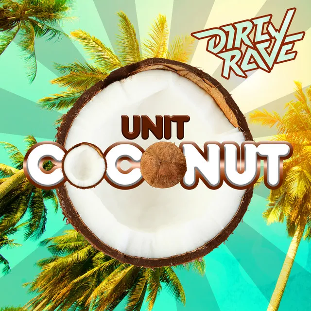 Coconut by Unit - Frenchcore cover art