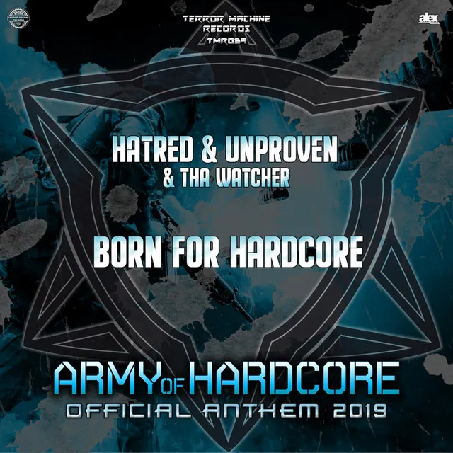 Born for Hardcore by Unproven, Tha Watcher, Hatred - Uptempo cover art