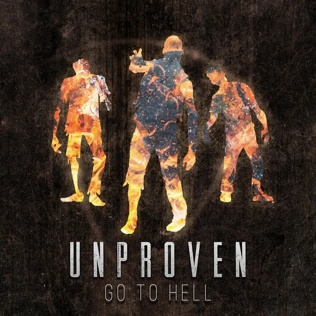 Go to Hell (Radio Edit) by Unproven - Uptempo cover art