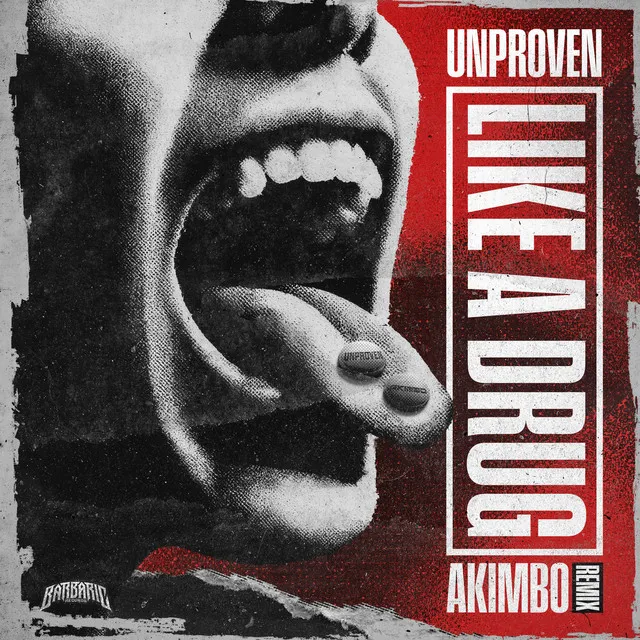 Like A Drug (Akimbo Remix) by Unproven, Akimbo - Uptempo cover art