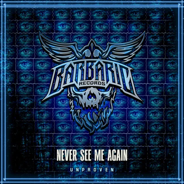 Never See Me Again by Unproven - Uptempo cover art