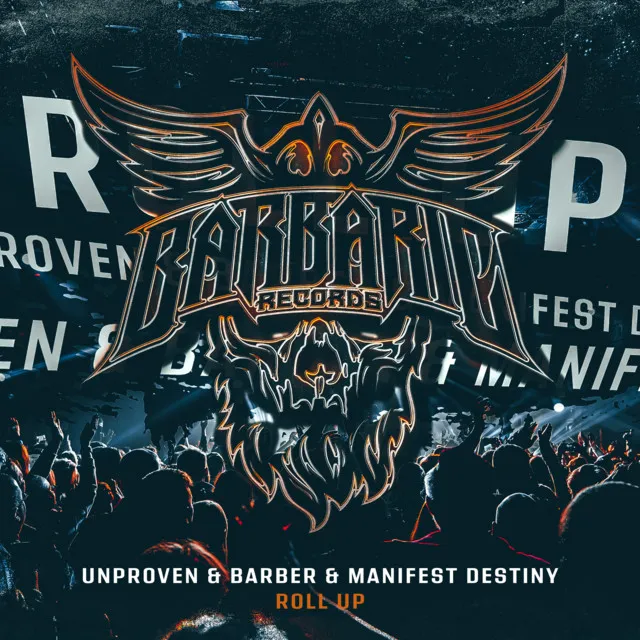 Roll Up by Unproven, Barber, Manifest Destiny - Uptempo cover art