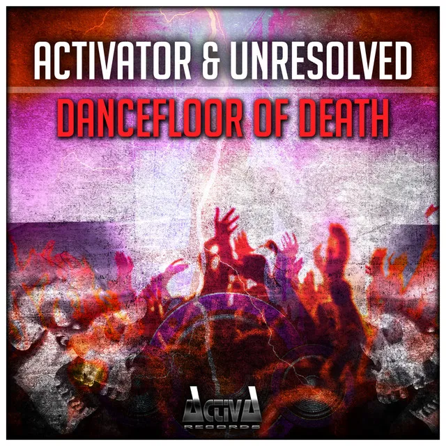 Dancefloor of Death by Unresolved, Activator - Hardstyle cover art