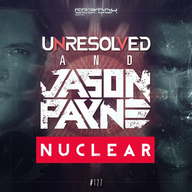 Nuclear - Original Mix by Unresolved, Jason Payne - Rawstyle cover art