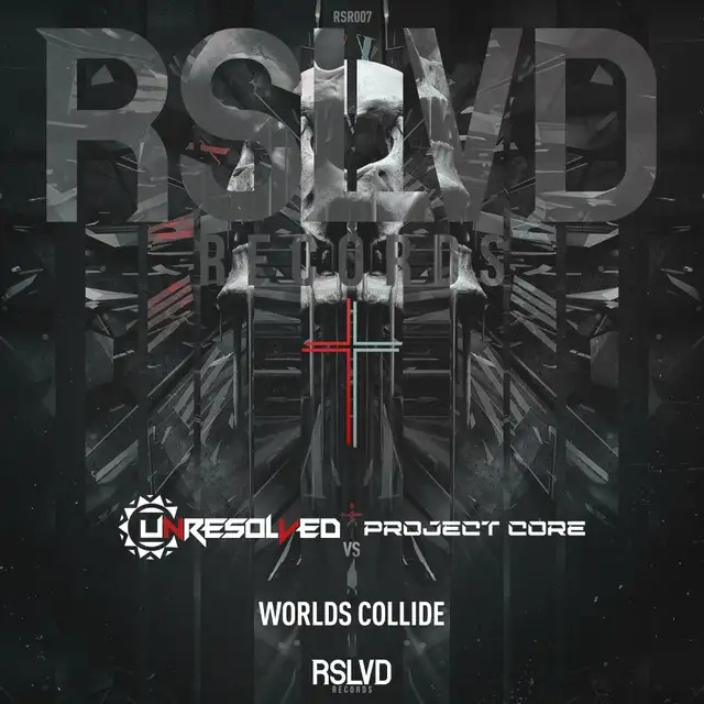 Worlds Collide - Radio Mix by Unresolved, Project Core - Rawstyle cover art