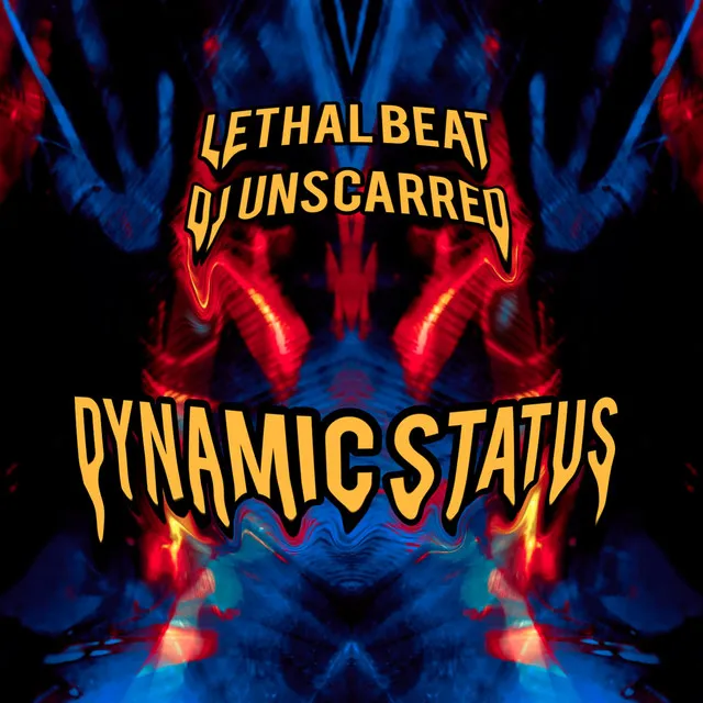 Dynamic Status by Unscarred, Lethal Beat - Frenchcore cover art