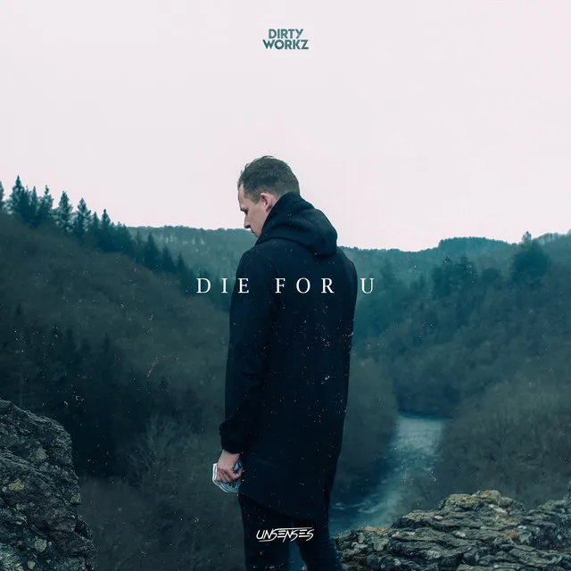 Die For U by Unsenses - Hardstyle cover art