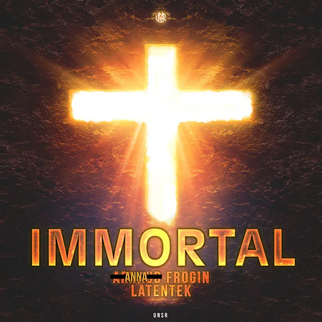 Immortal by UNSR, Latentek, Anna Frogin - Frenchcore cover art