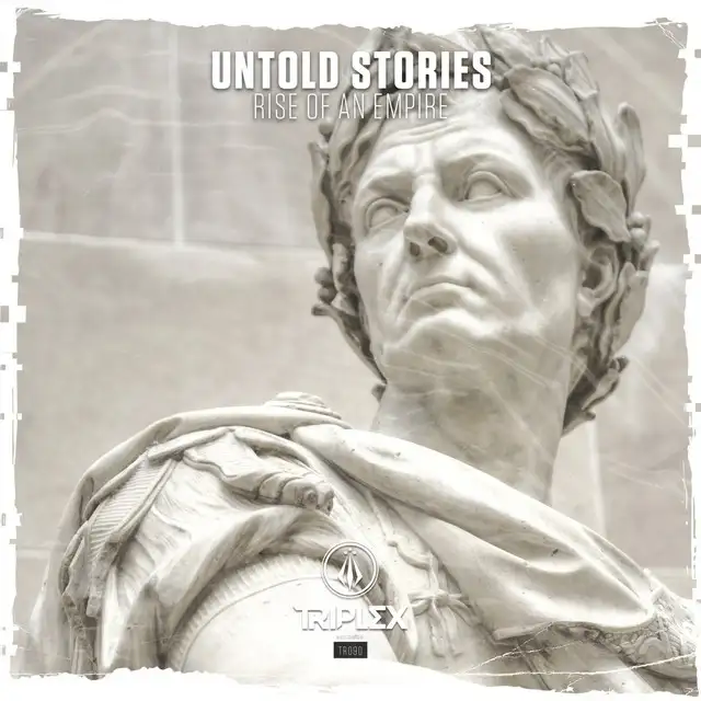 Rise Of An Empire by Untold Stories - Hardstyle cover art