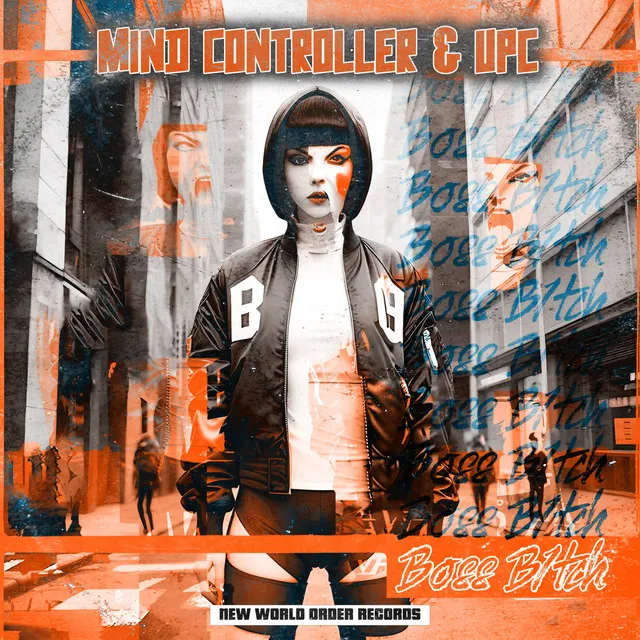Boss Bitch by UPC, Mind Controller - Hardcore cover art