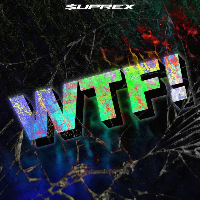 WTF! by $uprex - Hardstyle cover art