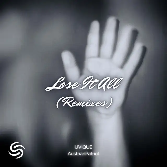 Lose It All - Regato Remix by UVIQUE, Seconds From Space, AustrianPatriot, Regato - Hardstyle cover art
