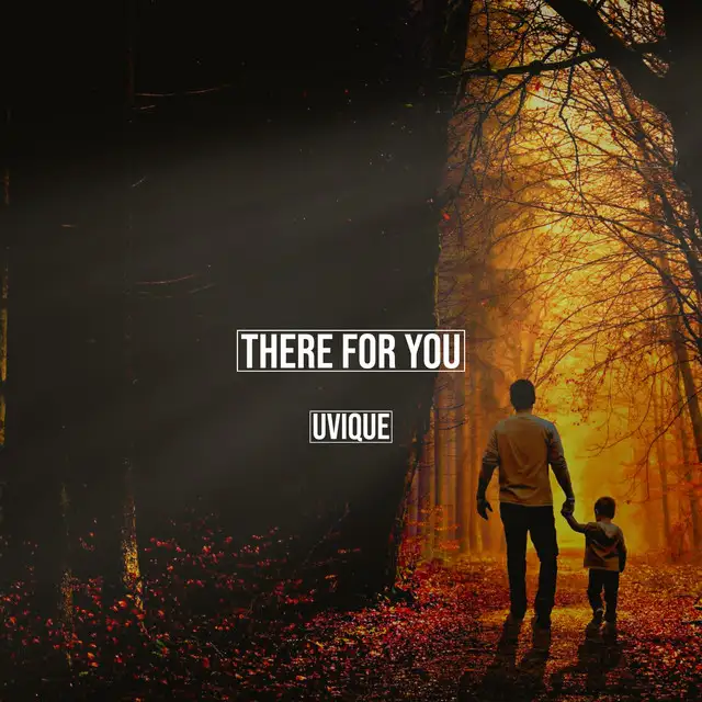 There For You by UVIQUE - Hardstyle cover art
