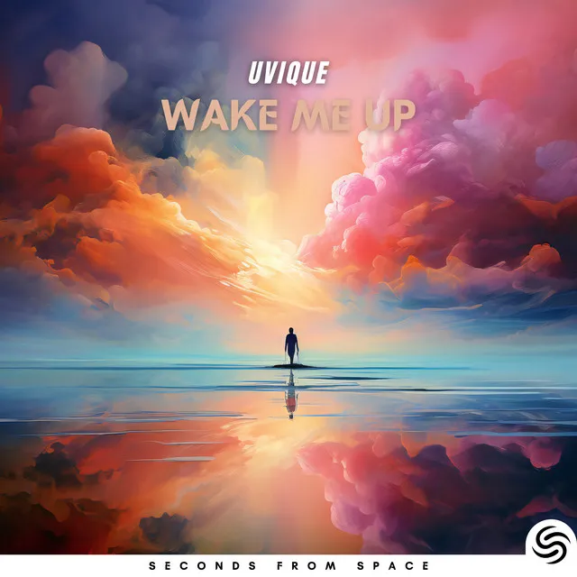 Wake Me Up - Extended by UVIQUE, Seconds From Space - Hardstyle cover art