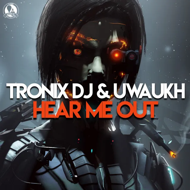 Hear Me Out by Uwaukh, Tronix DJ - Hardstyle cover art