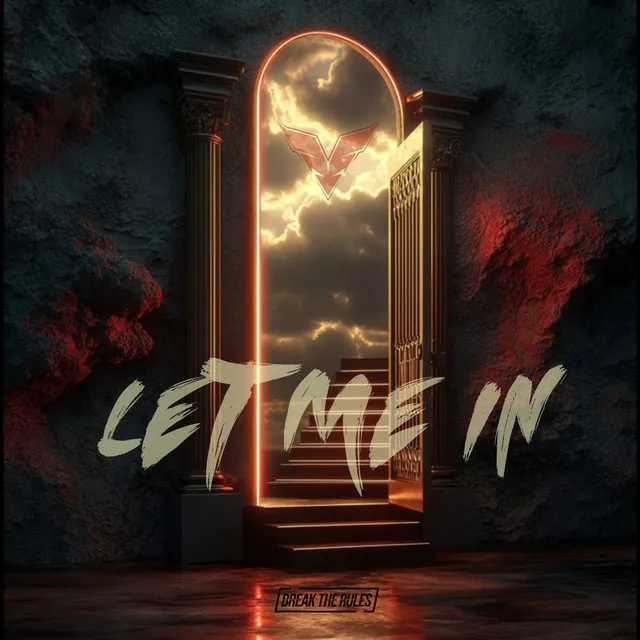 Let Me In by Vainez, Break The Rules - Hardstyle cover art