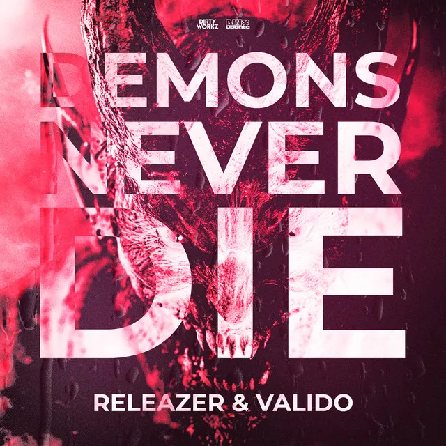 Demons Never Die by Valido, Releazer - Hardstyle cover art