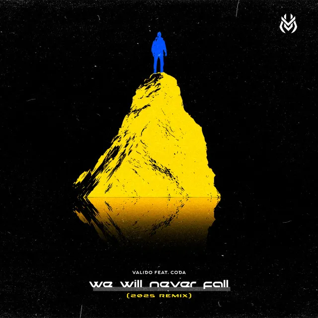 We Will Never Fall 2025 by Valido, CODA - Hardstyle cover art