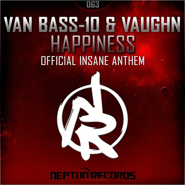 Happiness ( Insane Anthem) by Van Bass-10, Vaughn - Rawstyle cover art