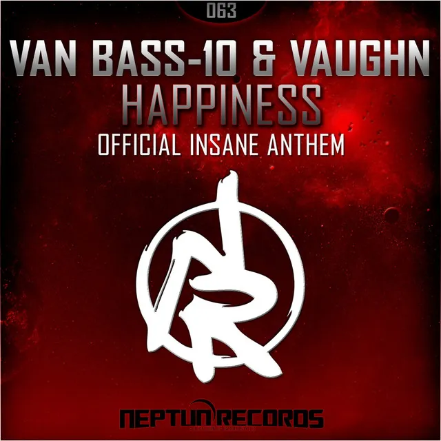 Happiness ( Insane Anthem) - Radio Edit by Van Bass-10, Vaughn - Rawstyle cover art