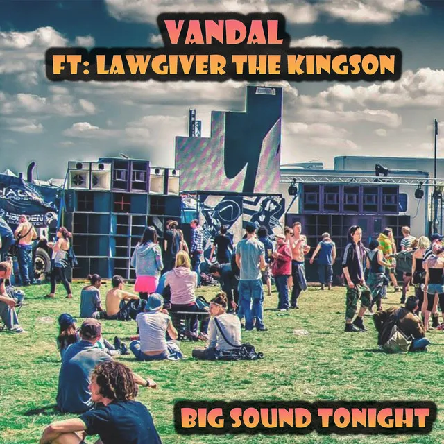 Big Sound Tonight by Vandal, LawGiver the Kingson - Frenchcore cover art