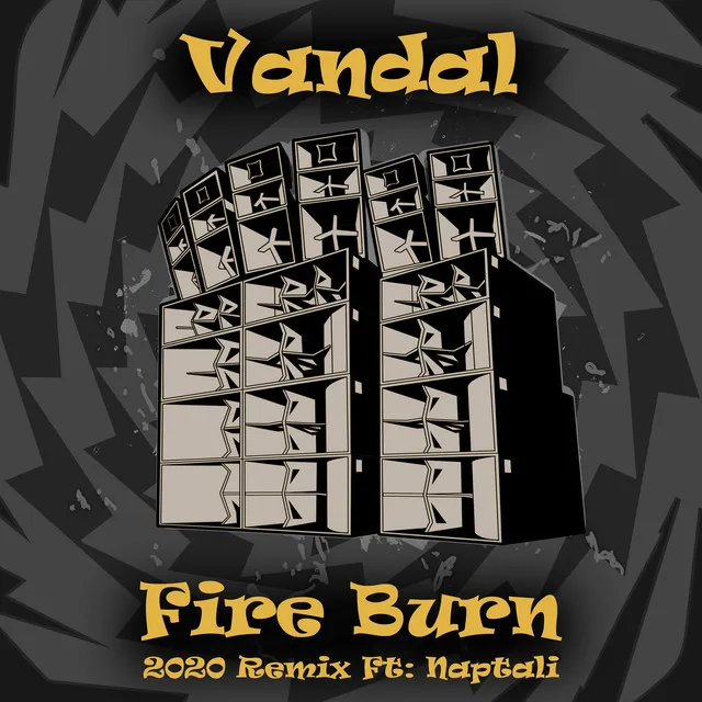 Fire Burn - 2020 Remix by Vandal, Naptali - Frenchcore cover art