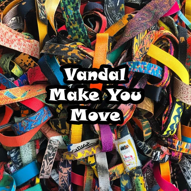 Make you move by Vandal - Frenchcore cover art