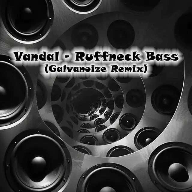 RuffNeck Bass - Galvanoize Remix by Vandal, Galvanoize - Frenchcore cover art